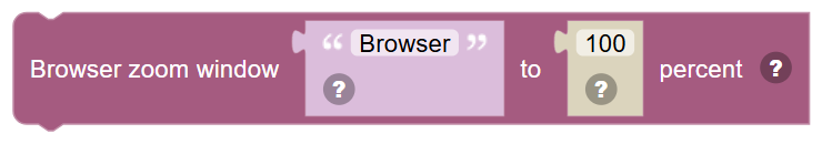 The Browser zoom window … to … percent block