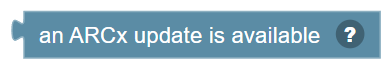 The An ARCx update is available block