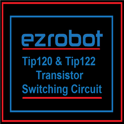 Tip120 & Tip122 Transistor Switching Circuit