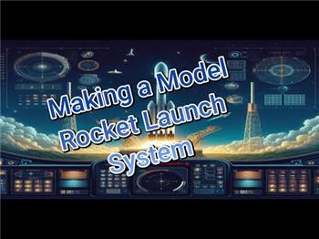 Automatic Model Rocket Launch System Works!